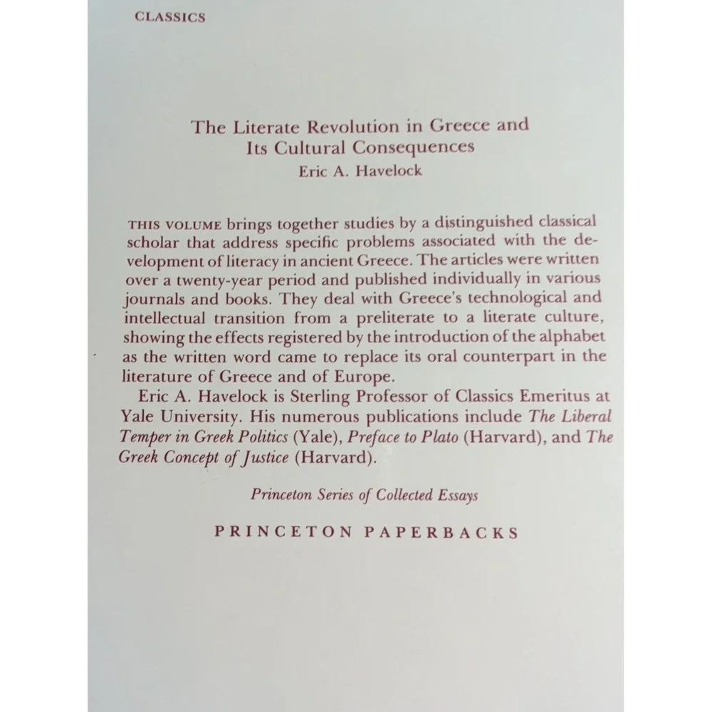 The Literate Revolution in Greece and its Cultural Consequences by Eric Havelock